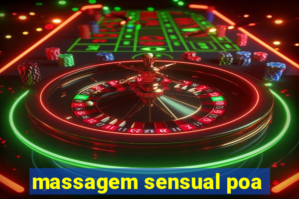 massagem sensual poa